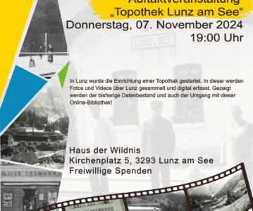 Auftaktveranstaltung „Topothek Lunz am See“